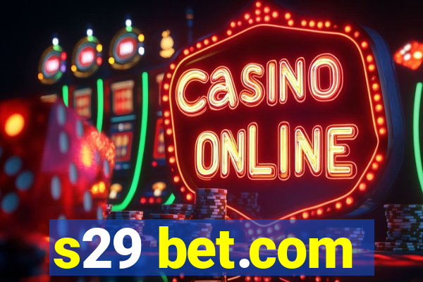 s29 bet.com